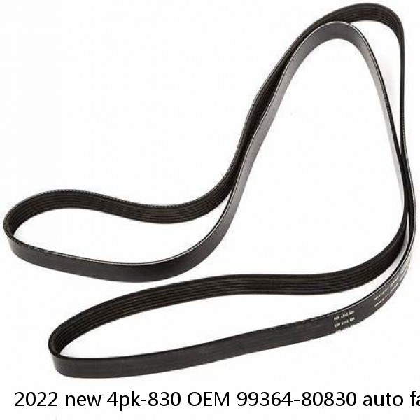 2022 new 4pk-830 OEM 99364-80830 auto fan belt for Toyota